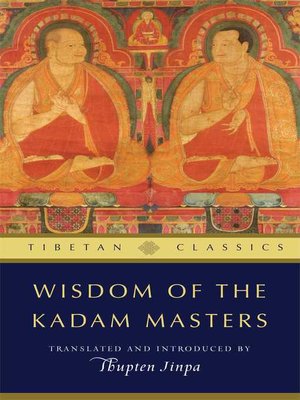 cover image of Wisdom of the Kadam Masters